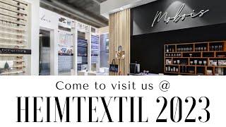 Mobois @Heimtextil 2023 - Frankfurt, Germany