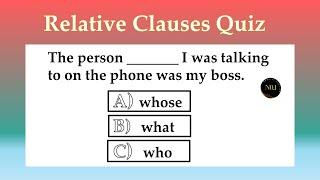 Relative Clauses Quiz | Which, Whose, That, Who, Whom.. | English Grammar test |No.1 Quality English