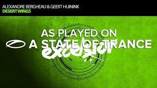 Alexandre Bergheau & Geert Huinink - Desert Wings [A State Of Trance Episode 696]