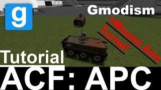 [Tutorial] Garry's Mod: How to build a ACF APC/Light Tank w/ mouse-aim turret