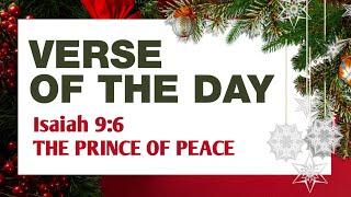 The Prince of Peace | Bible Verse of the Day | December 2, 2024