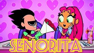 Senorita : Teen titans go ROBSTAR version | #teentitansgo | #senorita | #couplegoals | #youtube |