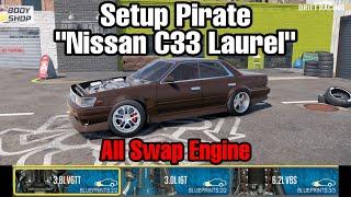 Setup Pirate "Nissan C33 Laurel" [All Swap Engine] | CarX Drift Racing 2