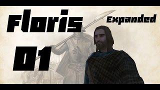 Ep. 1 - Starting - Floris Expanded - Warband Mod