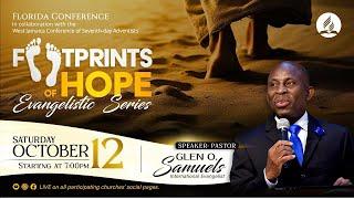 Footprints of Hope - Florida Conference || Pastor Glen O. Samuels || Friday, October 18, 2024