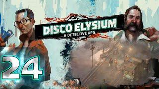 Disco Elysium | Первый раз | Прохождение #24 Финал! грандиозный?