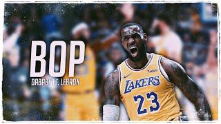 LeBron James Mix - “BOP” ft. DaBaby