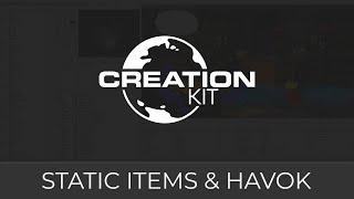 Creation Kit (Static Items and Havok Animation)