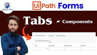 Tabs in UiPath Forms – Simplify Your Form Design! #UiPath #UiPathRPA #UiPathForms