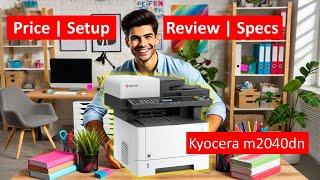 kyocera m2040dn | Price | Review | Specs | Setup