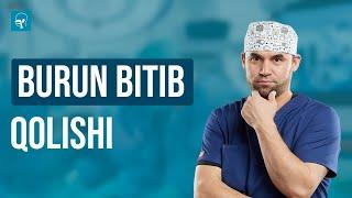 Burun bitib qolishi... | Dr Asqar Ashurov