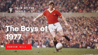 Gordon Hill and the Boys of 1977