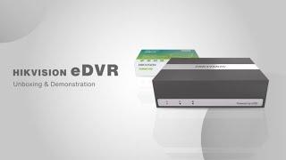 Hikvision’s eDVR Series Unboxing