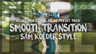 Smooth Transition Preset Pack for Vegas Pro (Sam Kolder Style) - UPDATE v2.0 (LINK UPDATE)