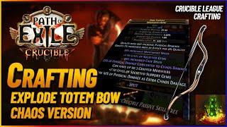 PoE 3.21 - Crafting an Explode Totem Bow | Chaos Explode Totems