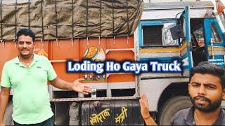 Loding Ho Gaya Truck  Indian Truck Driver Vlogs || #vlog