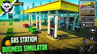 Gas Station Business Simulator - Gameplay ( Android, iOS )