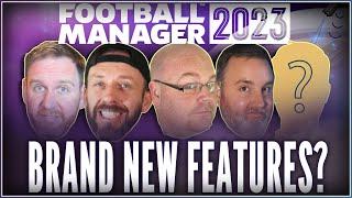 Football Manager 2023 / BRAND NEW Features?