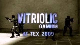 CSS | Vitriolic Gaming at TeX '09 [HD] by serp-