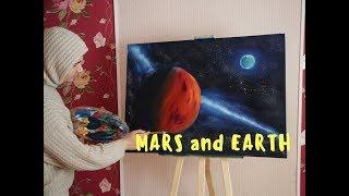 How to Draw MARS, STARS AND EARTH - painting /Живопись маслом  МАРС, ЗВЕЗДЫ  И ЗЕМЛЯ. ART.