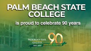 Palm Beach State College: Celebrating 90 years