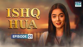 Pakistani Drama | Ishq Hua - EP 1 | Aplus Gold | Afraz, Sumaiyya, Benita David | C2M1O