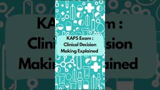 KAPS Exam : Clinical Decision Making Explained #shorts #pharmacy #kaps