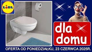 𝐋𝐈𝐃𝐋  Nowa Oferta od Poniedziałku 23.06.2025 | Dla Domu