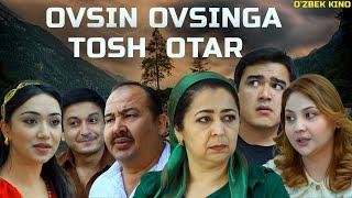 Ovsin ovsinga tosh otar (O`zbek kino) Овсин овсинга тош отар