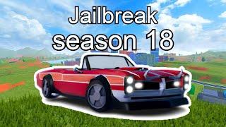 Jailbreak Season 18! Rewards And New Robbery!