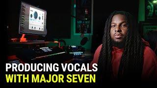 Vocal Production with Major Seven (Rick Ross, Jay Z)