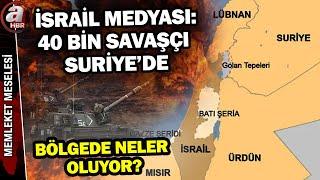 İsrail medyası: Yemen-Irak'tan gelen 40 bin savaşçı İsrail'e saldırı başlatacak! Bölgede ne oluyor?