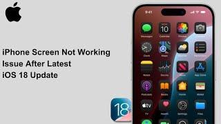 How To Fix iPhone Screen Not Responding Properly After iOS 18 Update | SOLVED!!