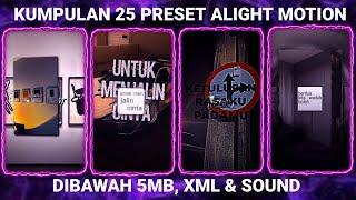 KUMPULAN 25 PRESET BASE ALIGHT MOTION TERBARU 2025 DIBAWAH 5MB