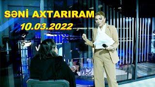 Səni axtarıram 10.03.2022 Tam veriliş / Seni axtariram 10.03.2022 Tam verilish