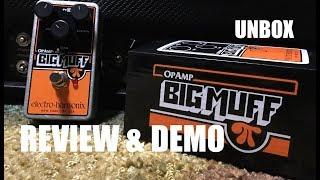 Electro Harmonix Op Amp Big Muff - Unbox, Review & Demo (w/3 amps - J Speak No 77)