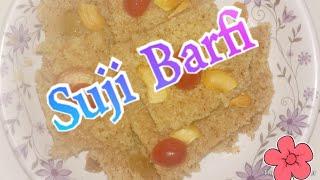 Rava Barfi #Suji Barfi Recipe #@ Mira"s Kitchen