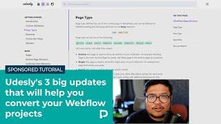 Udesly's 3 big updates that will help you convert your Webflow projects