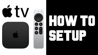 How To Setup Apple TV 4K Connect To TV - Apple TV Setup Step By Step Guide Tutorial