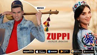 Axror Baxshi - Zuppi