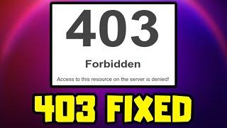 How to FIX Website Error Code 403 Access Denied Windows 11/10/8/7