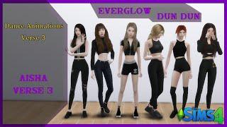 The Sims 4 EVERGLOW DUN DUN [Dance Animation Test 3 Aisha - Verse 3]