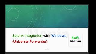 Splunk Integration with Windows  | Splunk Integration Masterclass101 | Soft Mania