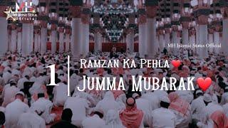 Mahe Ramzan Ka Pehla Jumma Mubarak Status ️| Ramzan 1st Jumma Mubarak Status 