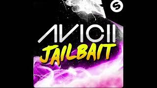 Avicii - Jailbait (Original Mix)