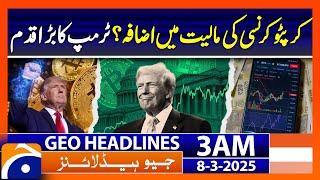 Trump Signs Historic Executive Order on Cryptocurrency Reserve | Geo News 3AM Headlines | 8 March 25