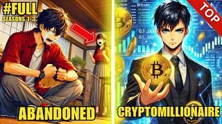 HIS WIFE LEFT HIM, BUT HE BECAME THE GOD OF CRYPTOCURRENCY [FULL SEASON 1-3] | Manhwa Recap