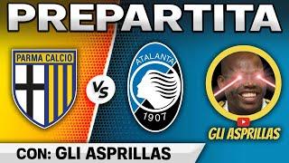 PARMA - ATALANTA | PREPARTITA CON: DARIO de @GliAsprillas