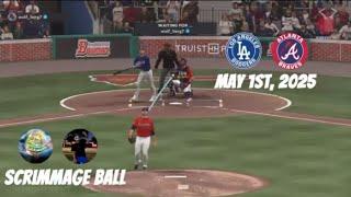 DJ Kuppa vs itsnotadriantho: SCRIMMAGE BALL! (Los Angeles Dodgers vs Atlanta Braves) May 1st, 2025