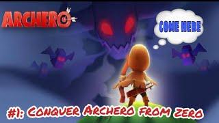 Archero #1 | conquer Archero from zero